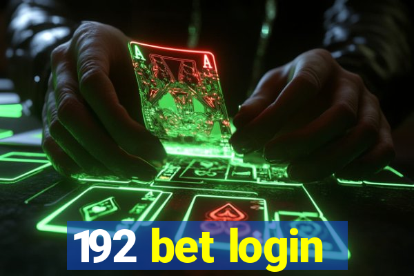 192 bet login